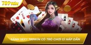 Sảnh sexy 789WIN