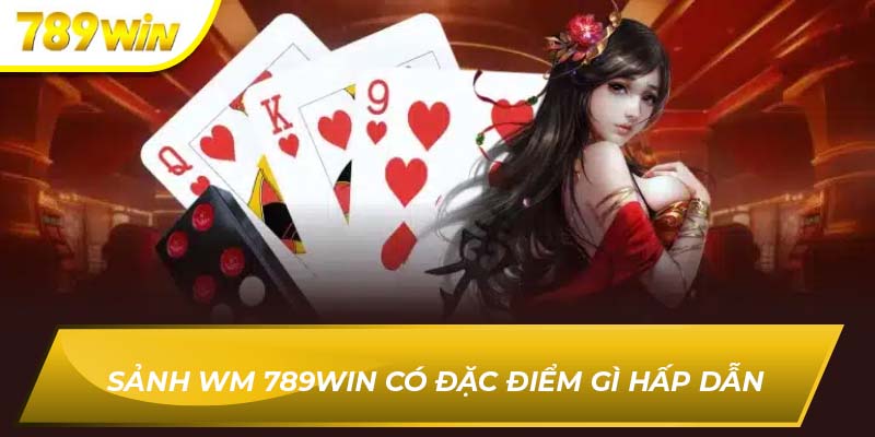 Sảnh wm 789WIN